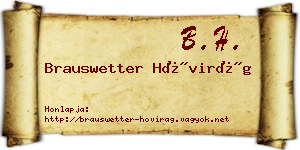 Brauswetter Hóvirág névjegykártya